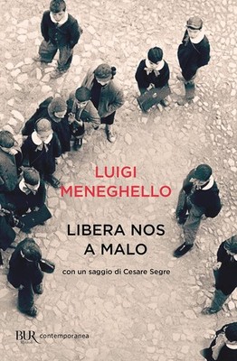 Luigi Meneghello Libera nos a malo (Paperback) (UK IMPORT)