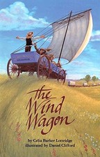 THE WIND WAGON By Celia Barker Lottridge & Daniel Clifford *Excellent Condition*