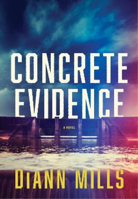 DiAnn Mills Concrete Evidence (Gebundene Ausgabe)