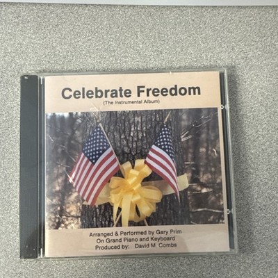 Celebrate Freedom ~ Gary Prim ~ Patriotic ~ Music CD