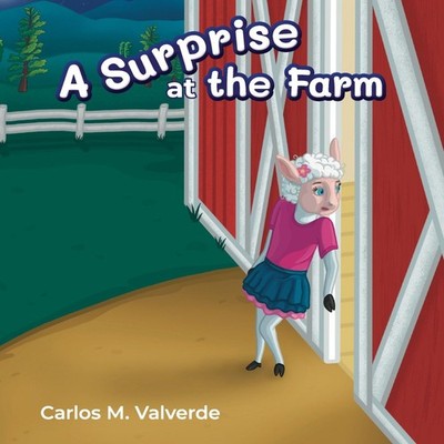 A Surprise at the Farm Valverde Carlos M Hardcover Coffee Seed Bo