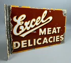 Vintage Excel Meat Delicacies double sided enamel sign c1910         #26009