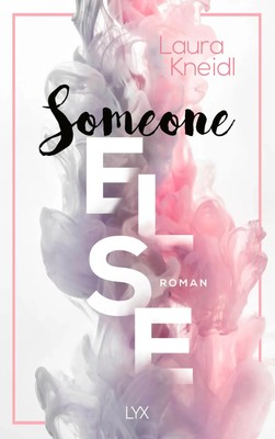Someone Else | Roman | Laura Kneidl | Taschenbuch | Someone | 432 S. | Deutsch