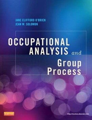 Occupational Analysis and Group Process by O'Brien: Used