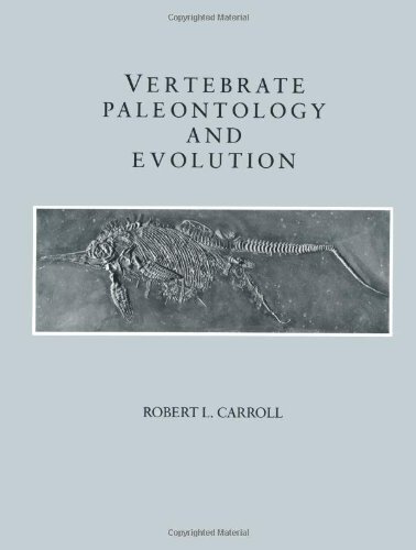 Vertebrate Palaeontology and Evolution, Carroll, Robert L., Excellent Book