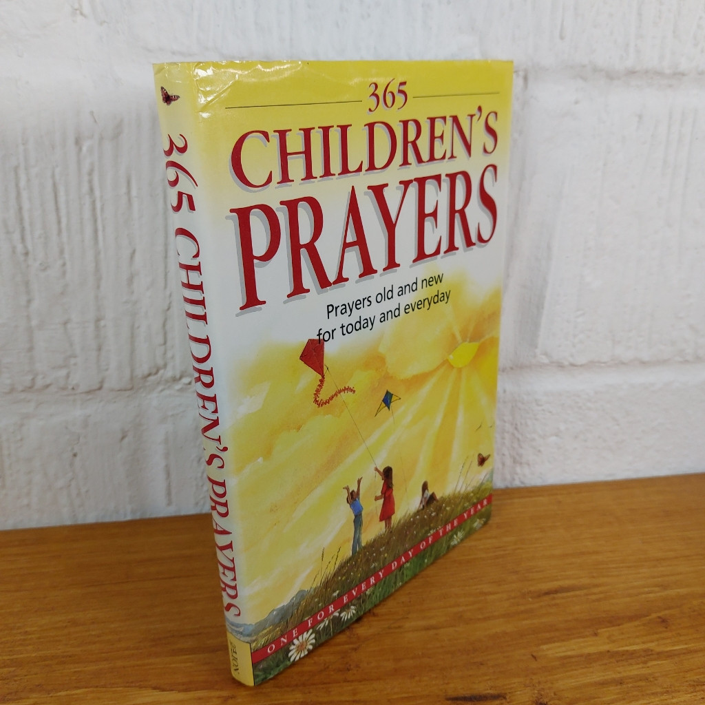 365 Children's Prayers: Prayers Old and New for Today and Every Day by Carol...