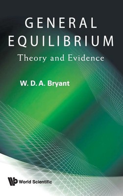 Bryant W D A | GENERAL EQUILIBRIUM | Buch | Englisch (2009) | Gebunden