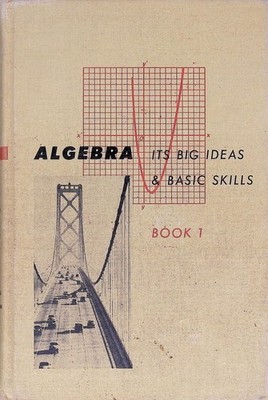 Algebra Its Big Ideas & Basic Skills Book I Aiken Henderson 1954 McGraw-Hill