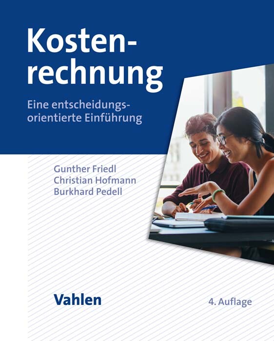 Thumbnail - Gunther Friedl; Christian Hofmann; Burkhard Pedell / Kostenrechnung