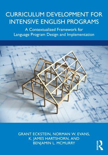 Curriculum Development for Intensive English Programs : A Contextualized ...