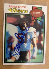 1979 Randy Cross Autographed San Francisco 49ers #513
