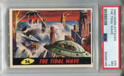 1962 Topps Mars Attacks #26 The Tidal Wave — PSA 7