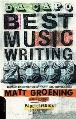 Matt Groening Paul Bresni Da Capo Best Music Writing 20 (Paperback) (UK IMPORT)