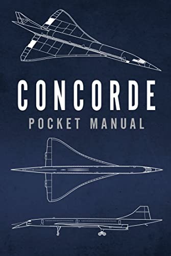 Concorde Pocket Manual,Richard Johnstone-Bryden