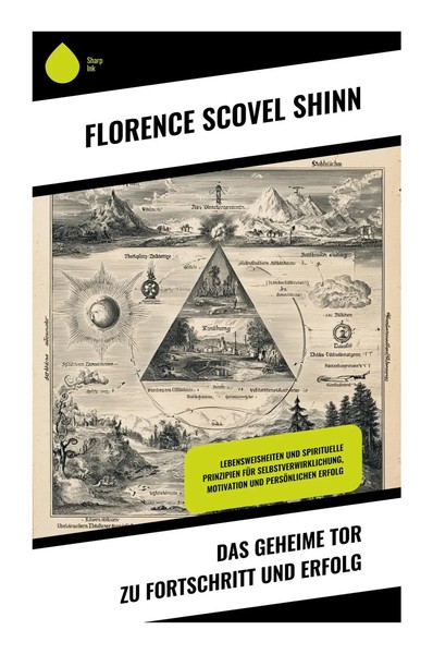 Das Geheime Tor Zu Fortschritt Und Erfolg Florence Scovel Shinn Taschenbuch 2025-image