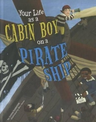 Jessica Gunderson Your Life as a Cabin Boy on a Pirate Ship (Taschenbuch)