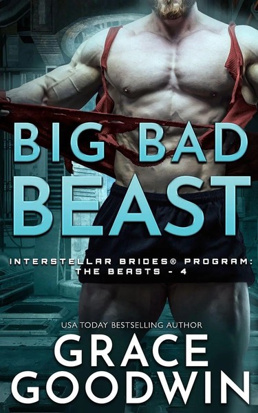 Big Bad Beast Grace Goodwin Taschenbuch Interstellar Brides® Program: The Beasts-image