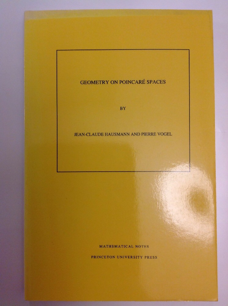GEOMETRY ON POINCARE SPACES MN-41 Jean-Claude Haussmann, Pierre