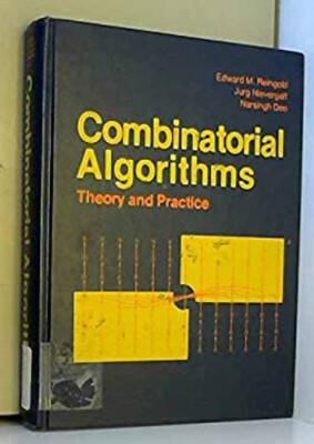 Combinatorial Algorithms : Theory and Practice Hardcover
