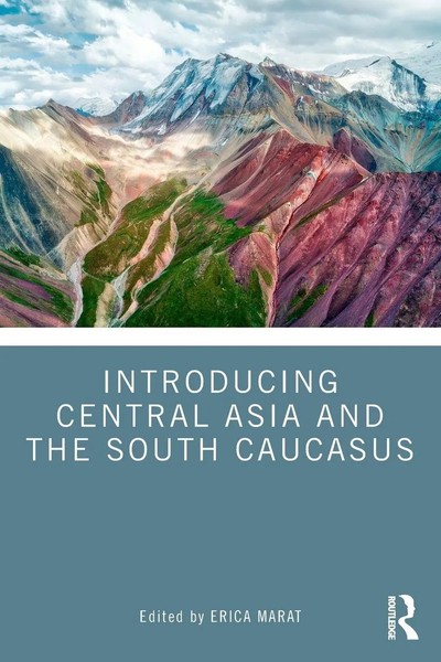 Erica Marat | Introducing Central Asia And The South Caucasus | Taschenbuch-image