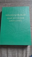 Wilhelm Busch Humoristischer Hausschatz mit 1600 Bildern sehr gur erhalten