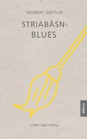 Norbert GöTtler | StriabäSn-Blues. Lyrik Und Prosa | Buch | Deutsch (2026)
