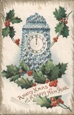XMAS Christmas & New Year Clock with Holly & Forget-Me-Nots Greeting,1910 Remsen