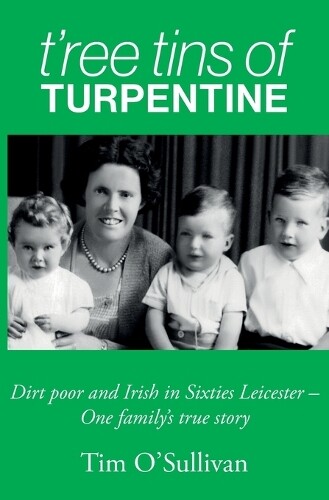 Tim O'Sullivan T'ree Tins of Turpentine (Tascabile)