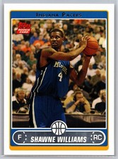 2006 Topps Basketball Shawne Williams Indiana Pacers Rookie RC #222