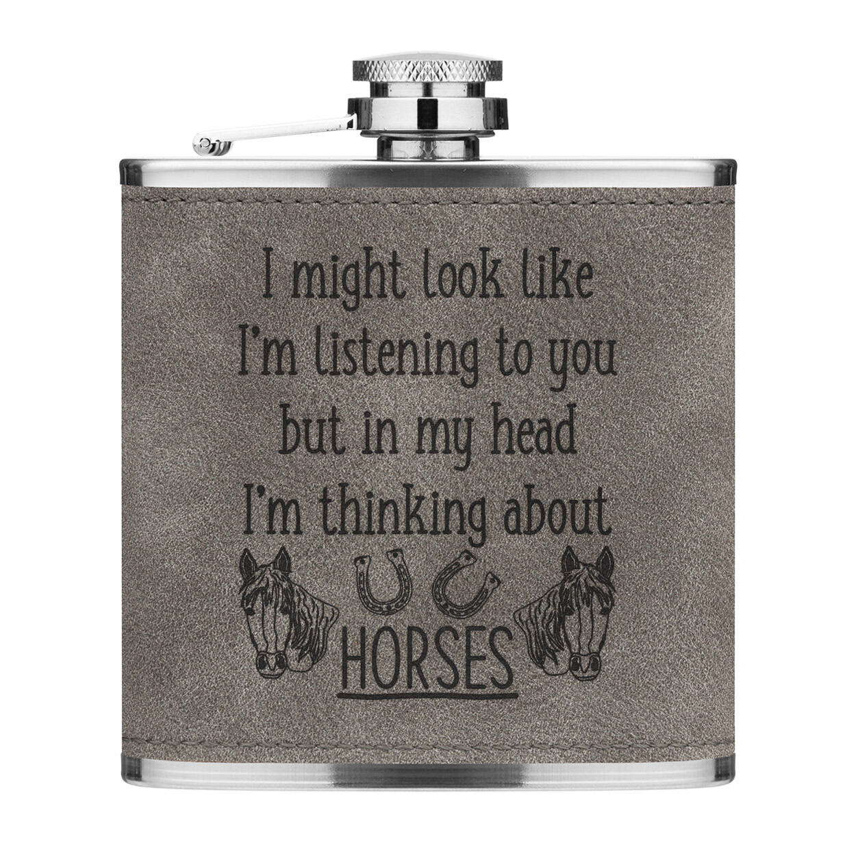 I Might Look Like I'm Listening Horses 6oz PU Leather Hip Flask Grey Rider Lady