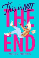 This Is Not The End | Molly Morris | Englisch | Taschenbuch | 330 S. | 2023