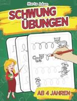 ÜBungsblock SchwungüBungen 4 Jahre, Konzentration, Feinmotorik, Kindergarten