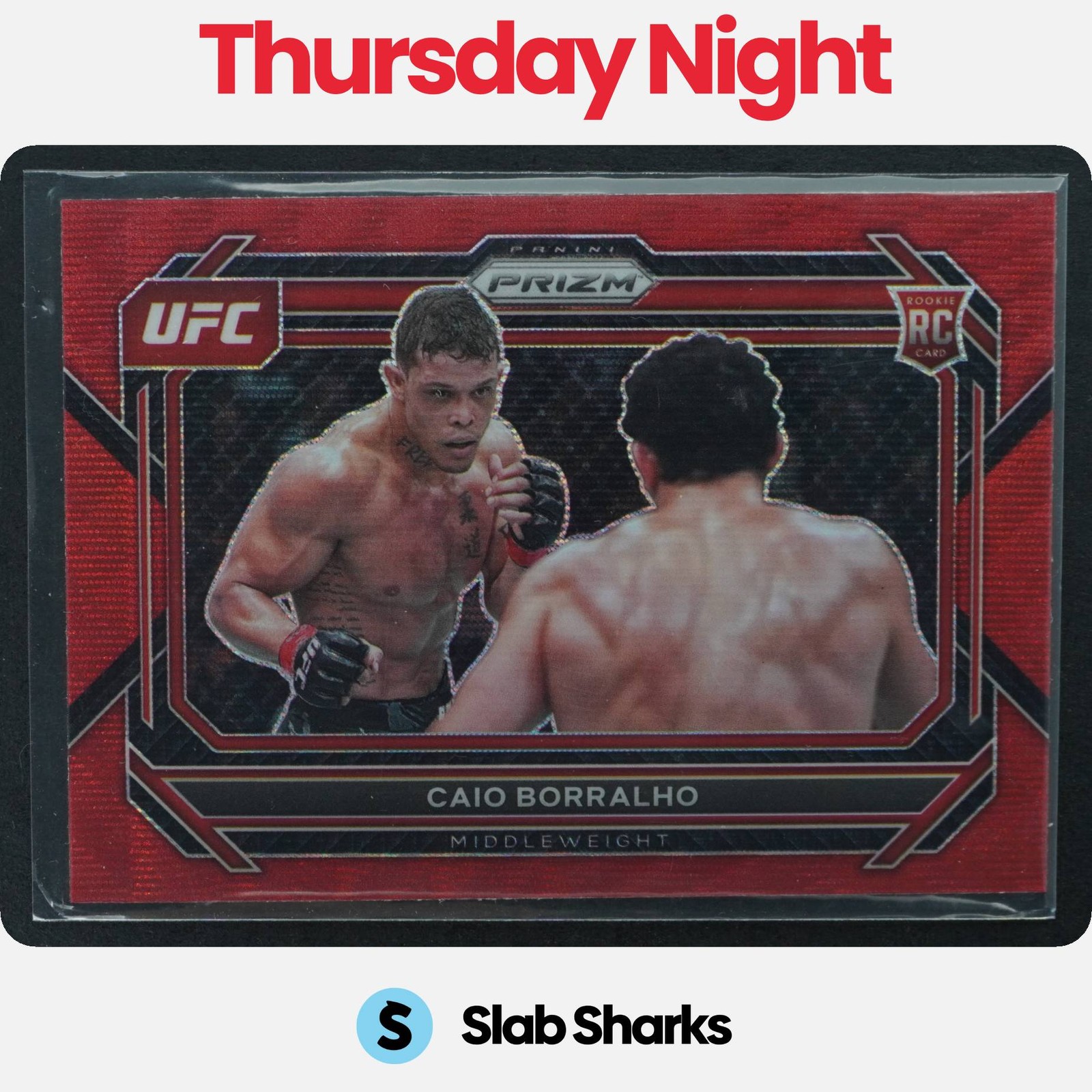2023 PANINI PRIZM UFC #68 CAIO BORRALHO RUBY WAVE PRIZMS RC ROOKIE