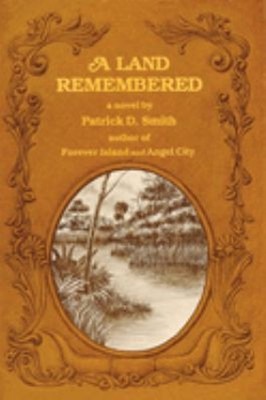 A Land Remembered Hardcover Patrick D. Smith