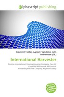 Frederic P. Miller (U. A.) | International Harvester | Taschenbuch | Englisch