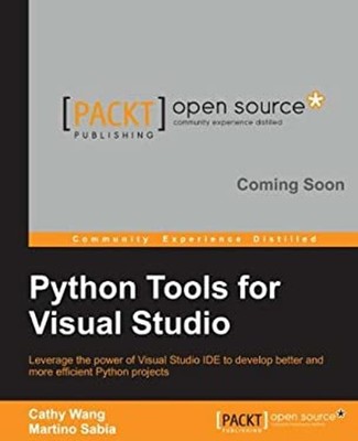 Python Tools for Visual Studio Paperback Cathy, Sabia, Martino Wa