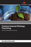 Ana Bela Bernardo | Context-Based Biology Teaching | Taschenbuch | Englisch