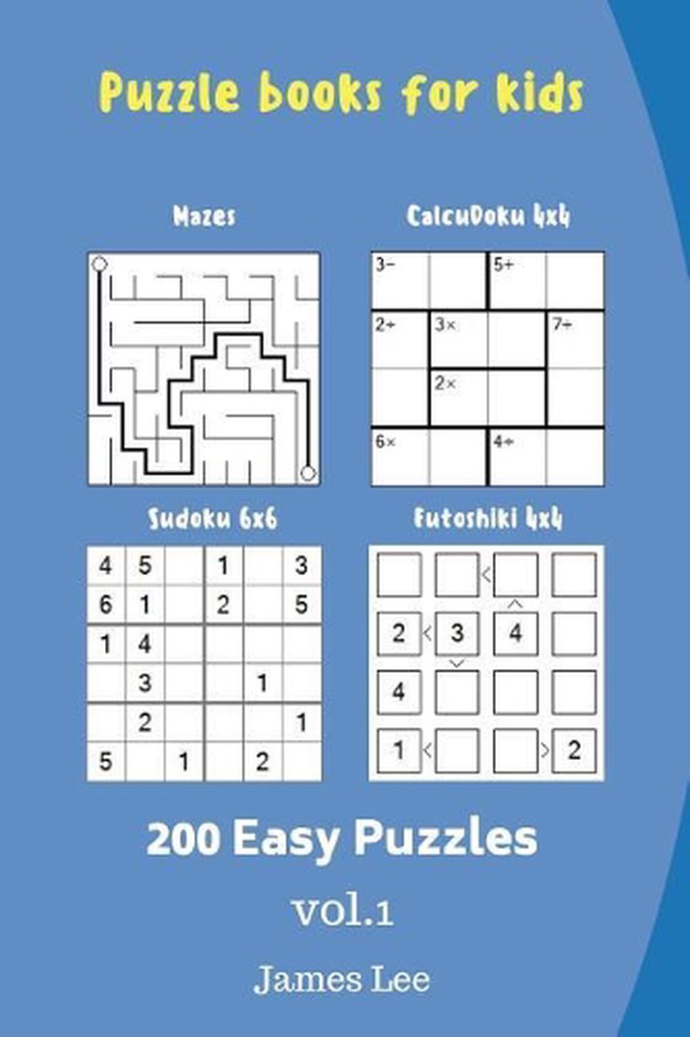 Puzzle books for kids - Mazes, CalcuDoku, Sudoku, Futoshiki - 200 Easy Puzzles b