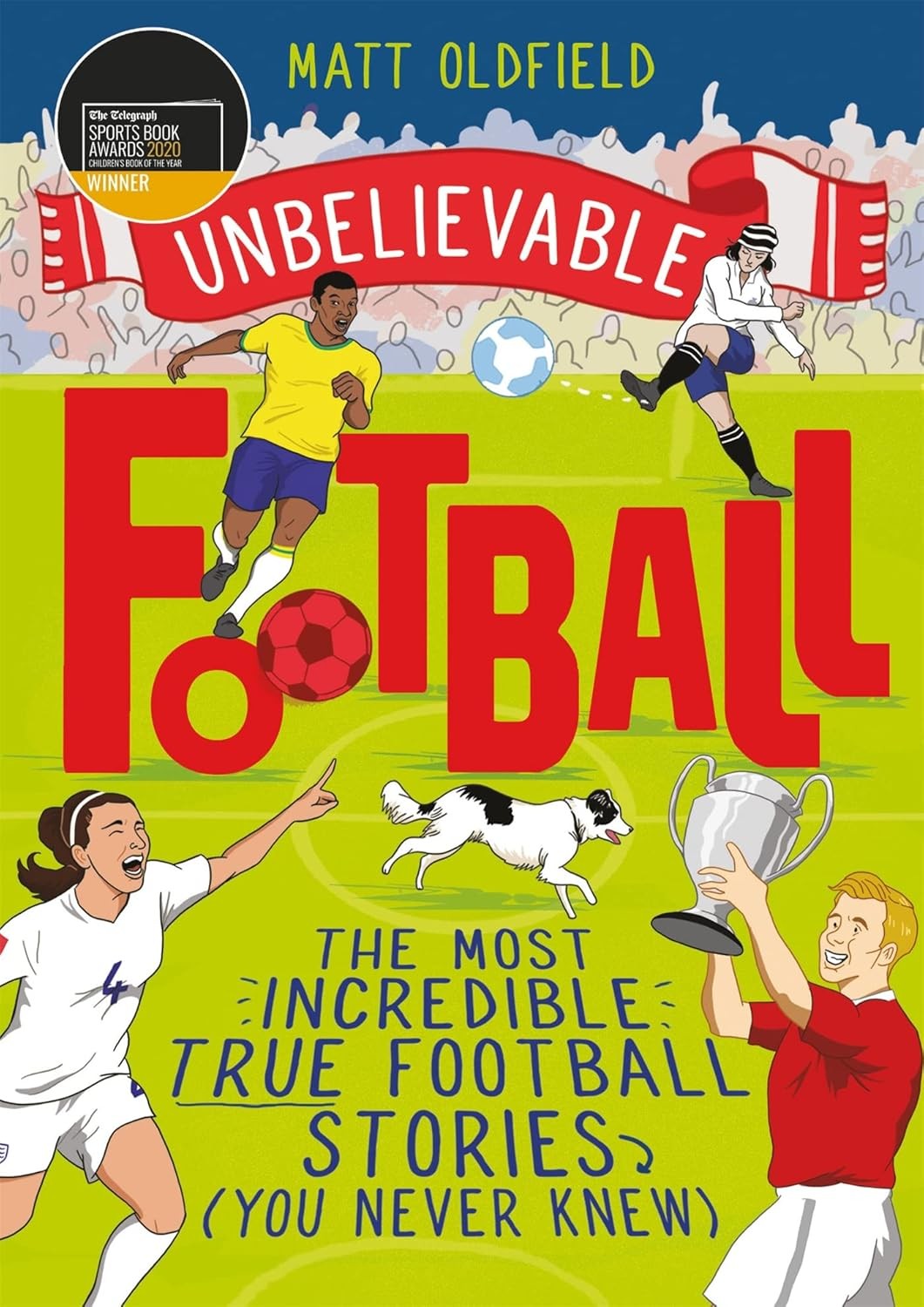 Unbelievable Football: WINNER of the 2020 Children's Sports Book - Image 8