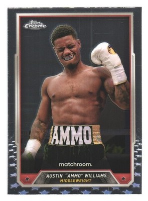 2024 Topps Chrome Boxing Boxen Austin Ammo Williams