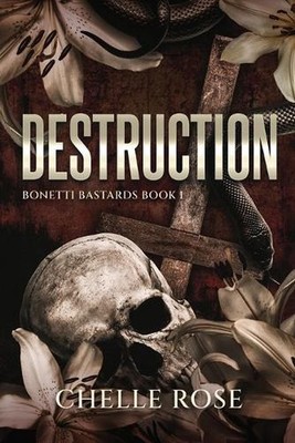 Destruction by Chelle Rose Paperback Book