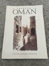 A TRIBUTE TO OMAN - SILVER JUBILEE EDITION