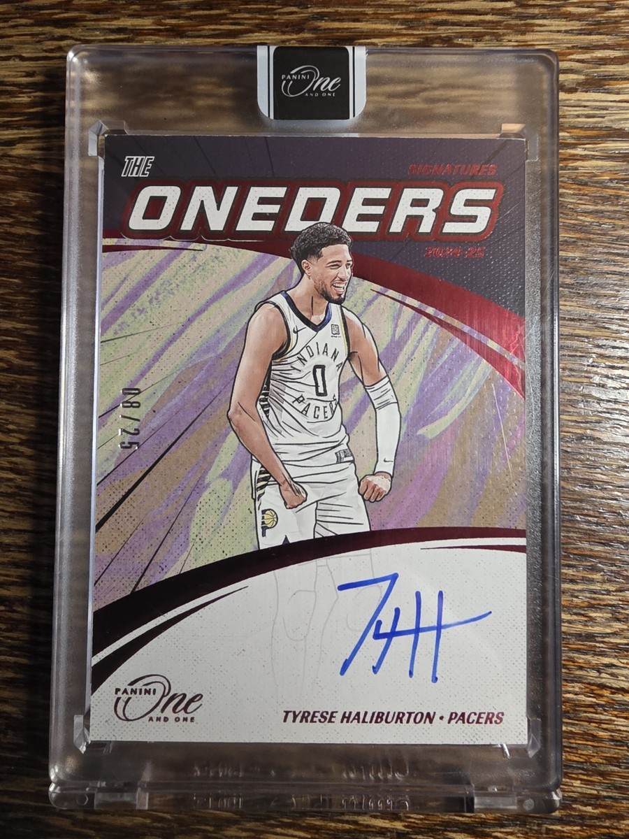Tyrese Haliburton 2024-25 Panini One and One The Oneders Auto /25