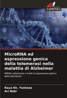 Microrna Ed Espressione Genica Della Telomerasi Nella Malattia Di Alzheimer Buch