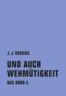 Das Büro 05 von J. J. Voskuil (2016, Kunststoffeinband)