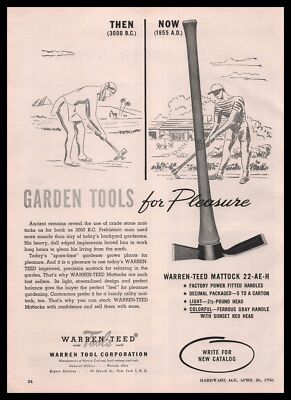 1956 Warren Tool Ohio Warren-Teed Mattock ''Garden Tools For Pleasure'' Print Ad