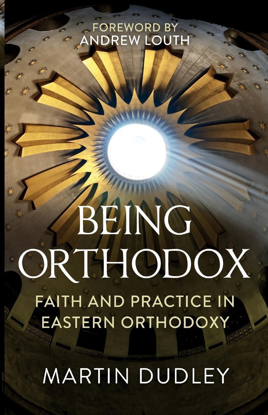 Thumbnail - Martin Dudley | Being Orthodox | Taschenbuch | Englisch (2019) |