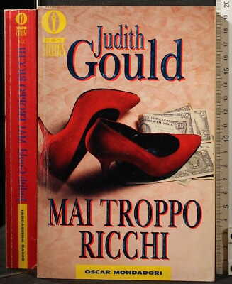 OSCAR. NIE ZU REICH. JUDITH GOULD. MONDADORI.
