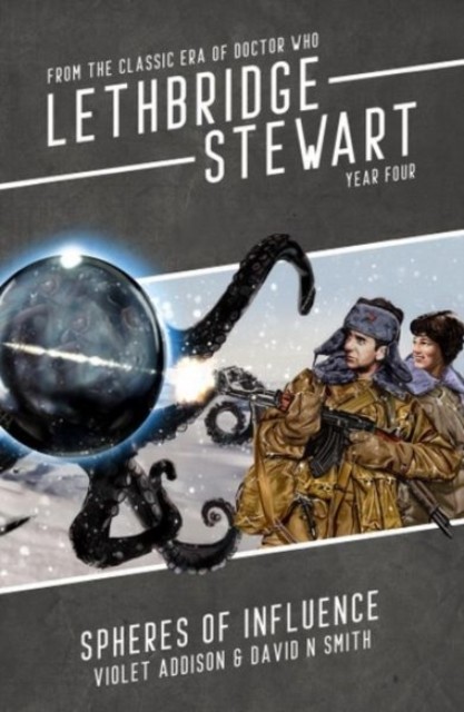 Lethbridge-Stewart: Spheres of Influence by Violet Addison NEW - Image 2