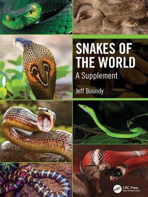 Snakes of the World A Supplement Jeff Boundy Taschenbuch Englisch 2022 CRC Press